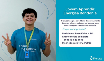 Inscrições encerram hoje para Jovem Aprendiz da Energisa Rondônia