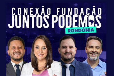 Conexão Fundação Juntos Podemos reúne líderes em Porto Velho nesta quinta-feira