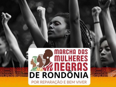 Marcha das Mulheres Negras em Rondônia busca reconhecimento e direitos sociais