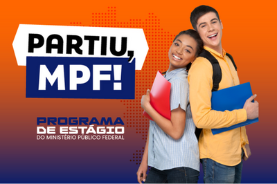 MPF convoca instituições de ensino para convênio de estágio 2026.1